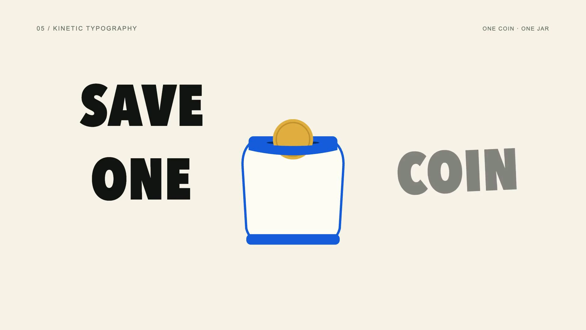 Kinetic typography: one gold coin enters a blue savings jar in a five-second animated example