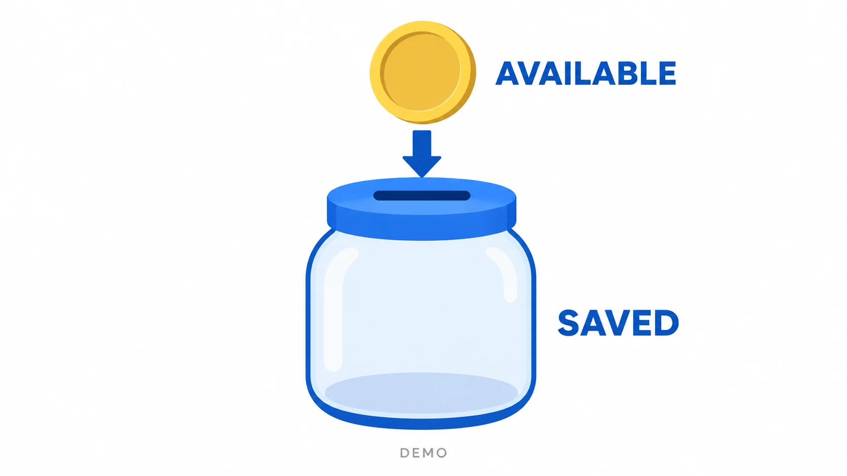 Available-to-saved labels explain the shared coin transfer without implying returns or a monetary amount.